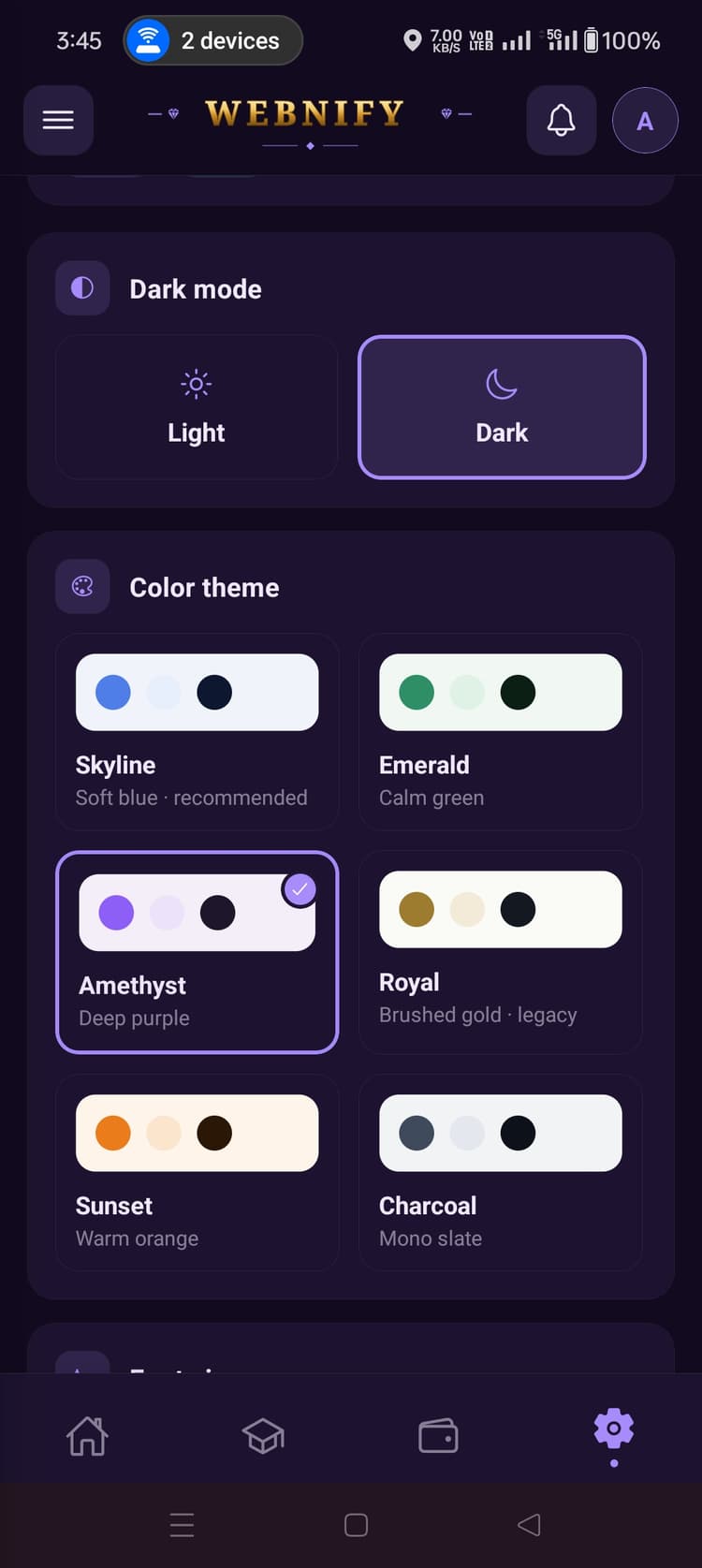 Make it yours — 6 themes, 2 modes