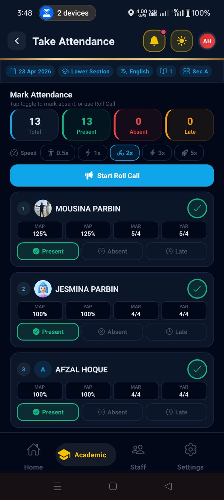 Take attendance at 5× speed
